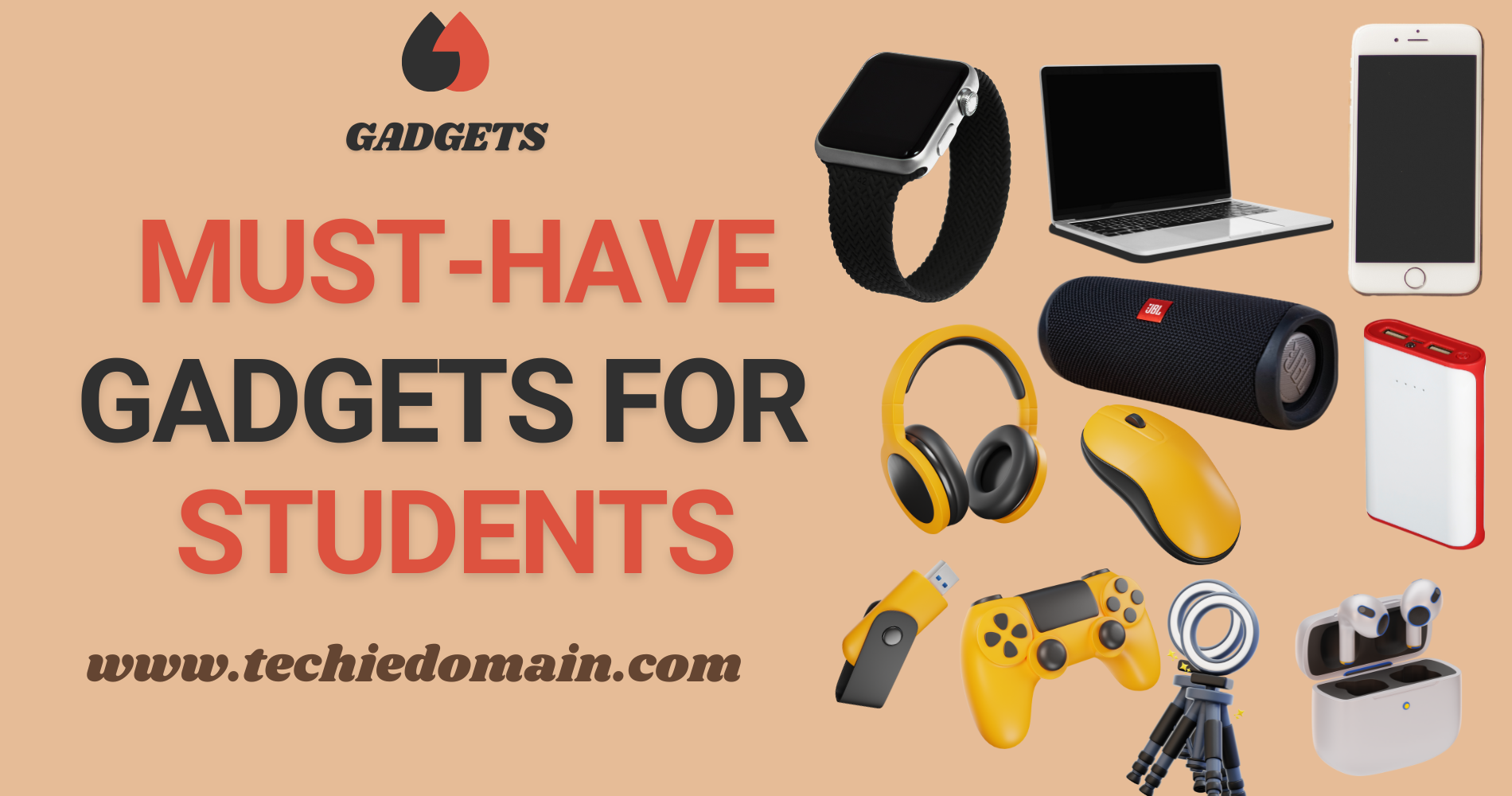 Must-have Gadgets For Students